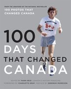 100 Days That Changed Canada