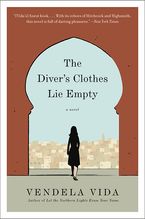 The Diver's Clothes Lie Empty Paperback  by Vendela Vida
