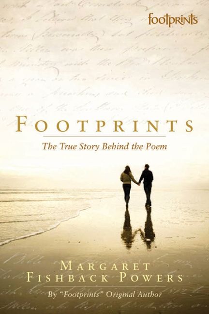 Footprints: The True Story Behind The Poem, Revised Edition