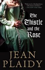 The Thistle And The Rose Paperback  by Jean Plaidy