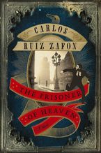 The Prisoner Of Heaven Hardcover  by Carlos Ruiz Zafon