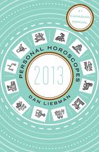 Personal Horoscopes 2013 eBook  by Dan Liebman