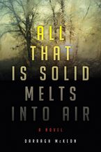 All That Is Solid Melts Into Air eBook  by Darragh McKeon
