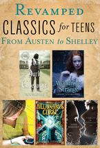 Revamped Classics for Teens Sampler eBook  by Various Authors