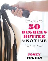 fifty-degrees-hotter-in-no-time