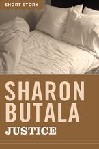 Justice eBook  by Sharon Butala