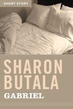 Gabriel eBook  by Sharon Butala