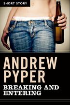 Breaking And Entering eBook  by Andrew Pyper