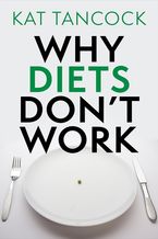 Why Diets Don't Work