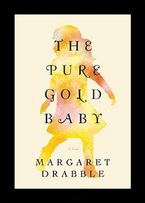 The Pure Gold Baby Paperback  by Margaret Drabble