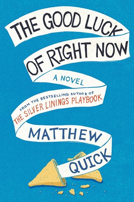 The Good Luck Of Right Now Book Cover