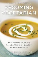 Becoming Vegetarian, Revised eBook  by Vesanto Melina