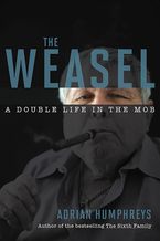 The Weasel Paperback  by Adrian Humphreys