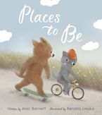 Places To Be Hardcover  by Mac Barnett
