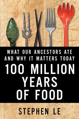 100 Million Years Of Food