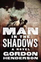 Man In The Shadows eBook  by Gordon Henderson