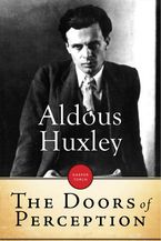 The Doors Of Perception eBook  by Aldous Huxley