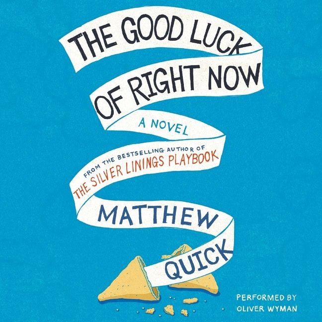 The Good Luck Of Right Now Unabridged Book Cover