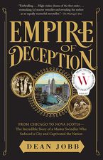Empire Of Deception Paperback  by Dean Jobb