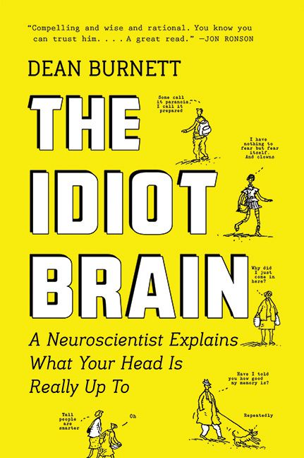 The Idiot Brain Book Cover