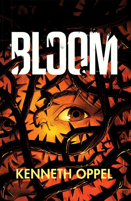 Bloom - Kenneth Oppel - Hardcover