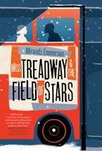Miss Treadway and the Field of Stars