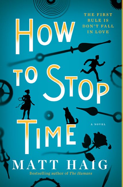 How To Stop Time Matt Haig Paperback