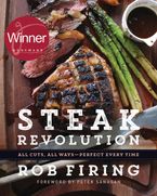 Steak Revolution Hardcover  by Rob Firing