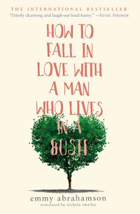 how-to-fall-in-love-with-a-man-who-lives-in-a-bush