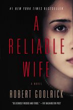 A Reliable Wife Paperback  by Robert Goolrick