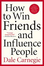 How to Win Friends and Influence People Paperback  by Dale Carnegie