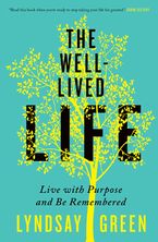 The Well-Lived Life Paperback  by Lyndsay Green