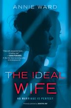 The Ideal Wife Paperback  by Annie Ward