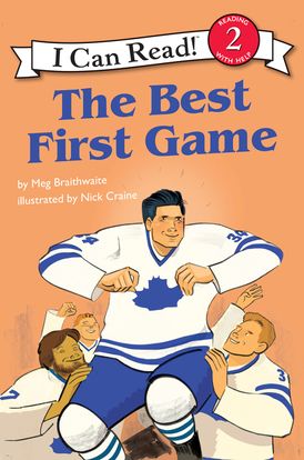I Can Read Hockey Stories: The Best First Game