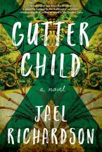 Gutter Child Paperback  by Jael Richardson