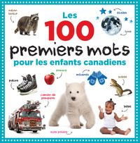 les-100-premiers-mots-pour-les-enfants-canadiens