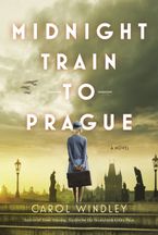 Midnight Train to Prague by Carol Windley