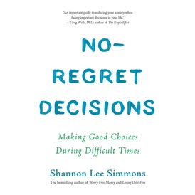 No-Regret Decisions