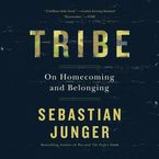 Tribe Downloadable audio file UBR by Sebastian Junger