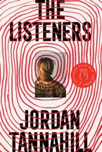 The Listeners Hardcover  by Jordan Tannahill