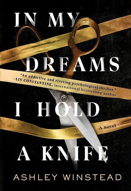 In My Dreams I Hold A Knife Ashley Winstead Ebook