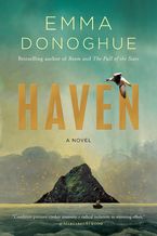 Haven Hardcover  by Emma Donoghue