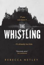 The Whistling by Rebecca Netley