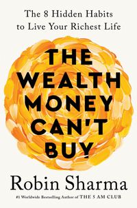 the-wealth-money-cant-buy