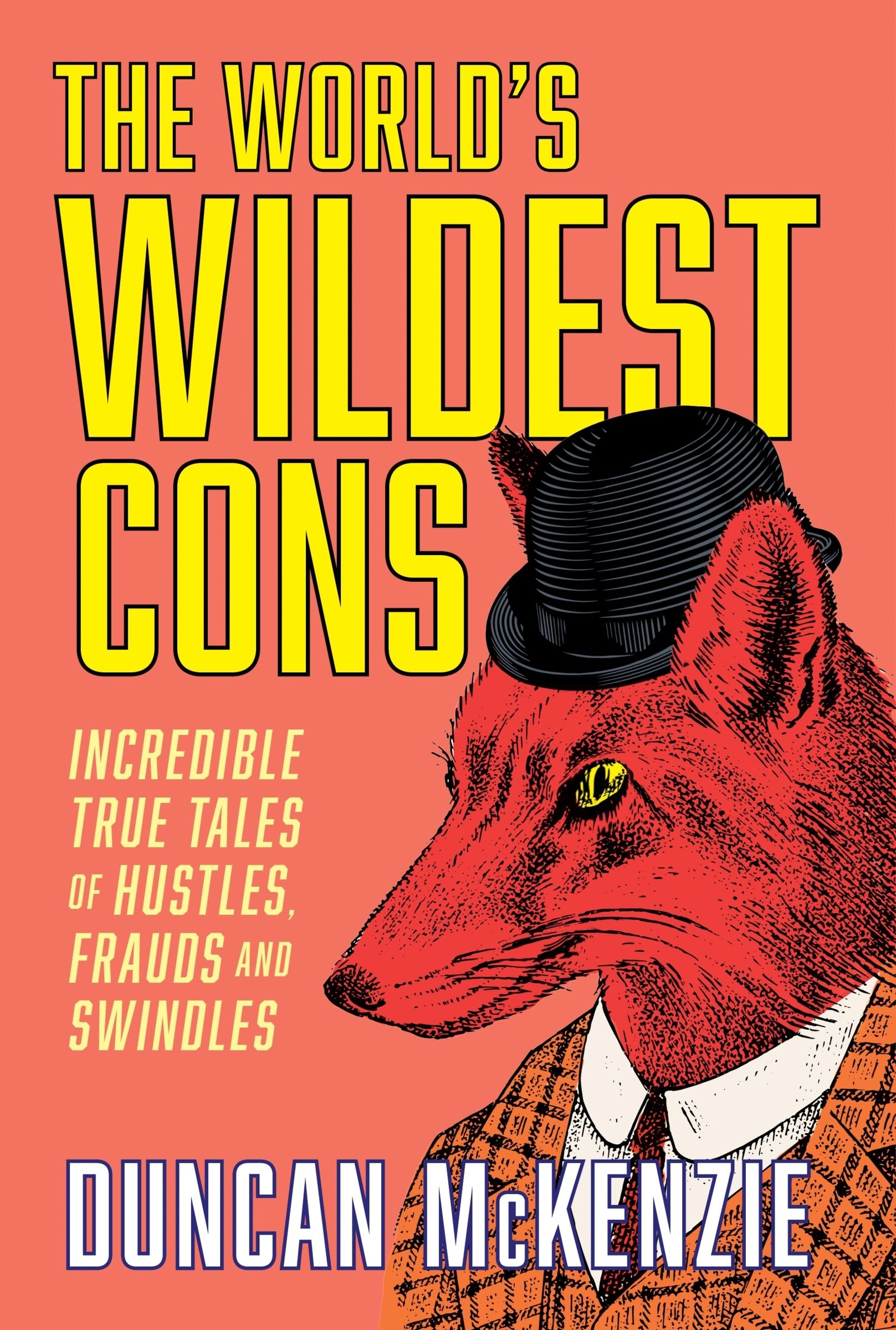 The World's Wildest Cons Book Cover