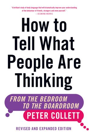 How To Tell What People Are Thinking (Revised and Expanded Edition)