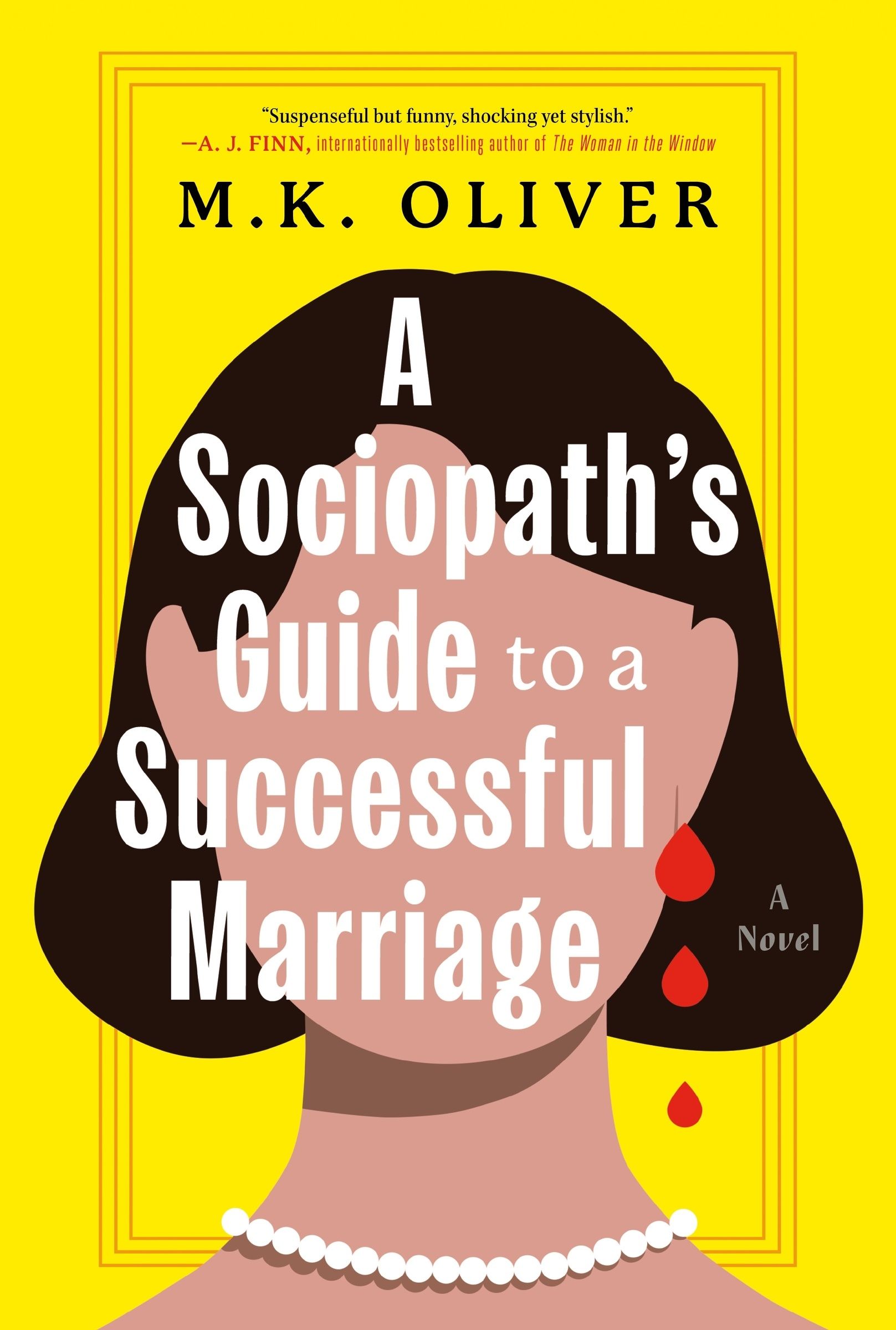 A Sociopath's Guide to a Successful Marriage