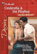 Cinderella & The Playboy eBook  by Laura Wright