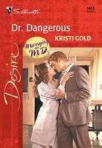 Dr. Dangerous eBook  by KRISTI GOLD
