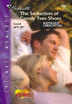 The Seduction of Goody Two-Shoes eBook  by Kathleen Creighton